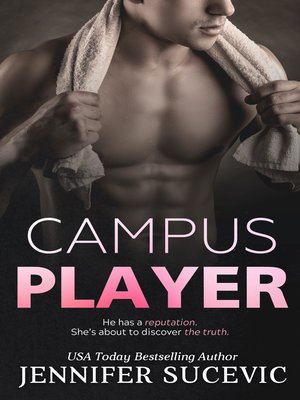 cover image of Campus Player: an Enemies-to-Lovers  Forced Proximity New Adult Sports Romance